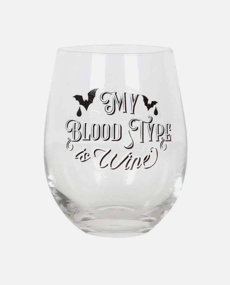 My Blood Type Is Wine Glass