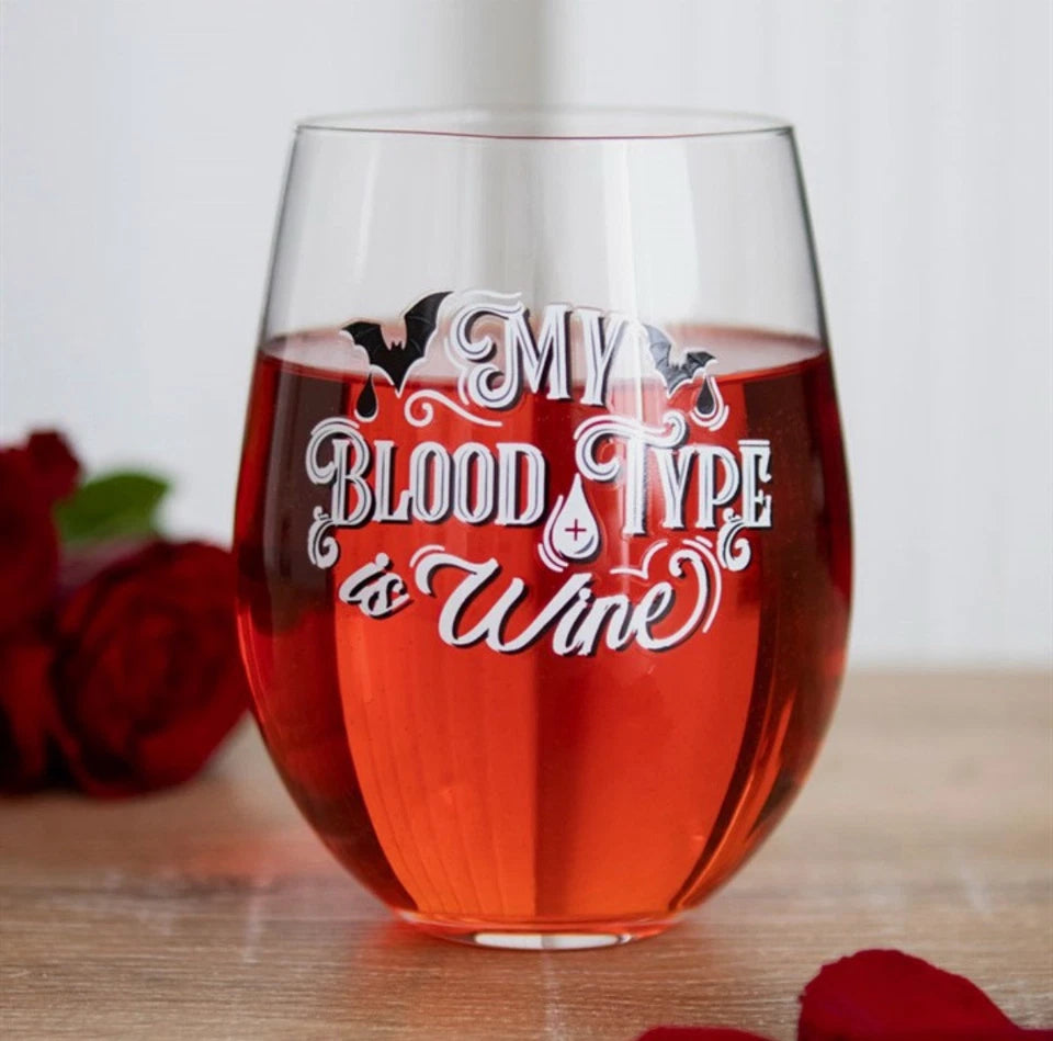 My Blood Type Is Wine Glass